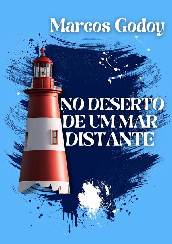 No Deserto De Um Mar Distante