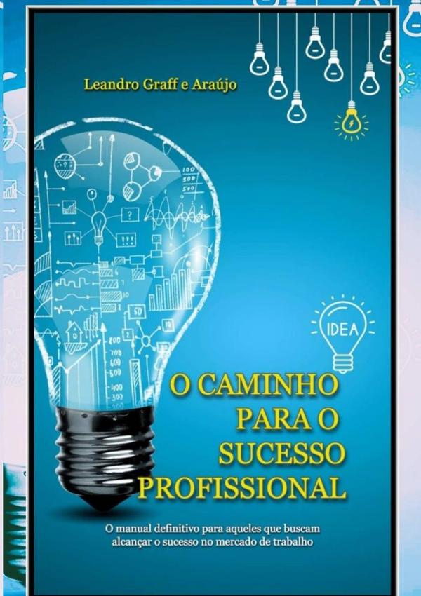 O Caminho Para O Sucesso Profissional