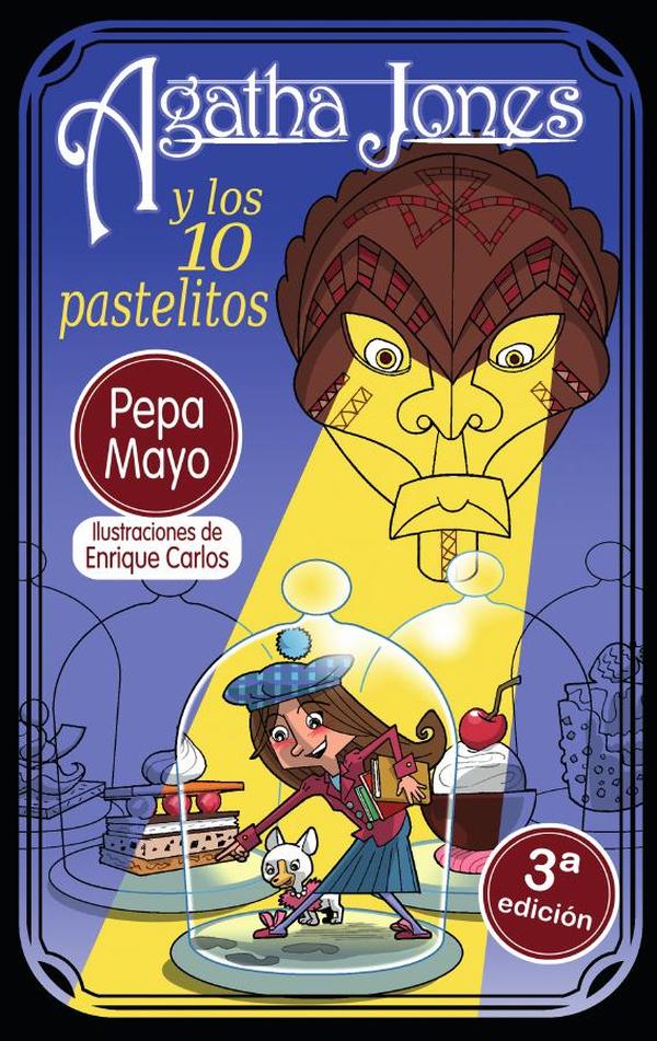 Agatha Jones y los 10 pastelitos 3ª Edición