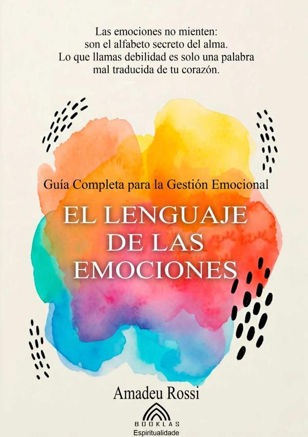 El Lenguaje De Las Emociones