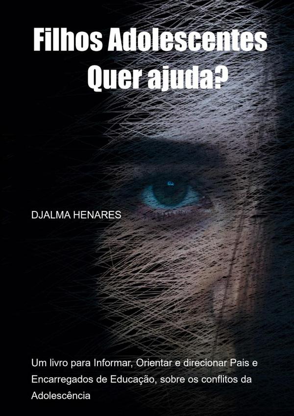 Filhos Adolescentes... Quer Ajuda?