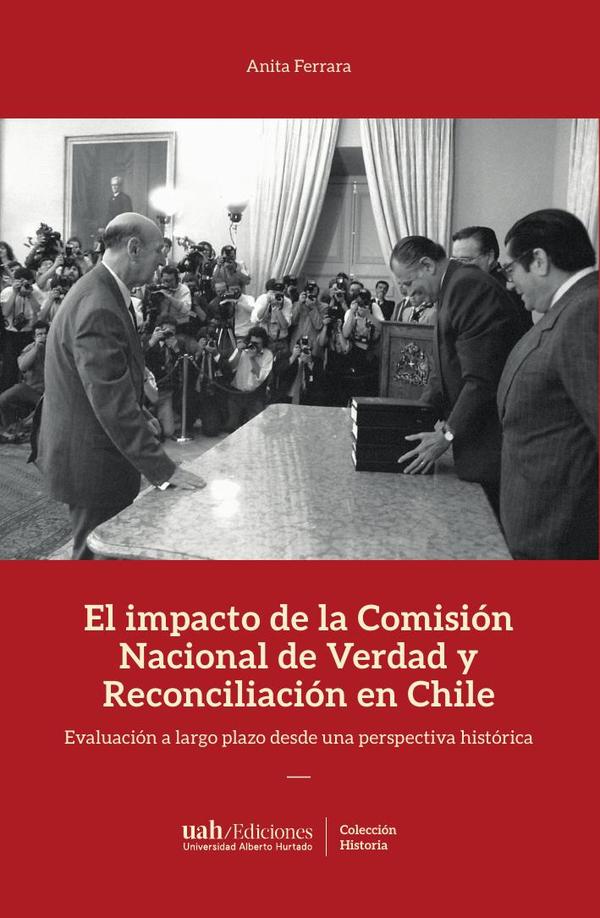 El impacto de la Comisión de Verdad y Reconciliación en Chile