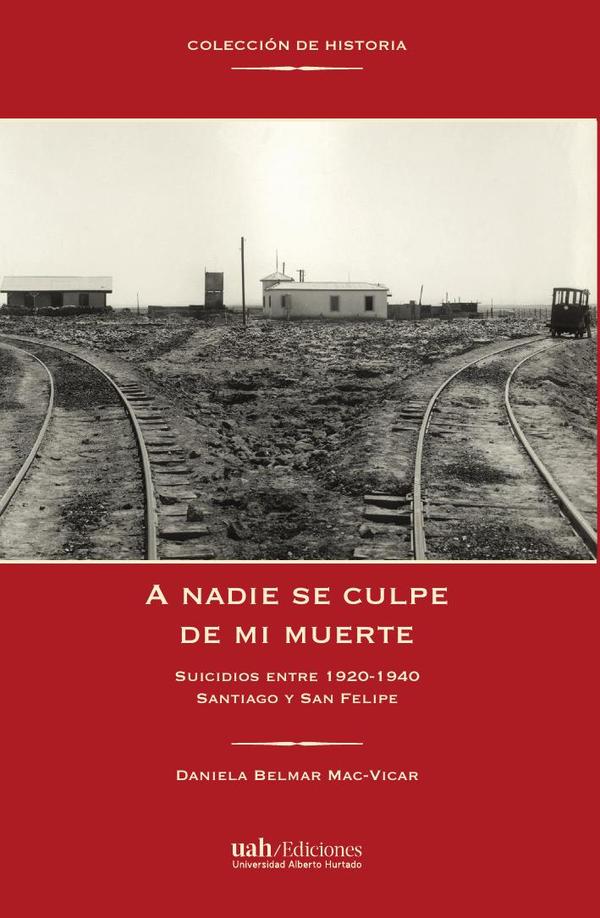 A nadie se culpe de mi muerte
