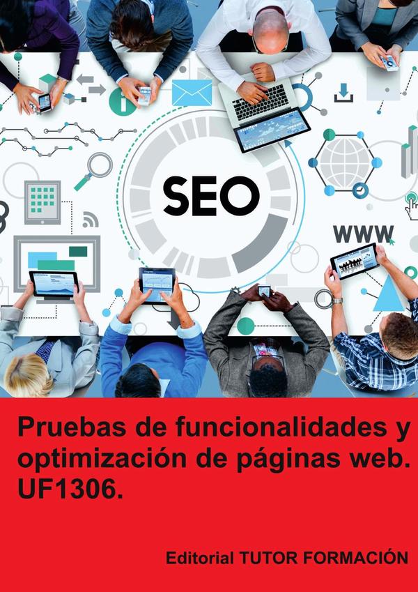 Pruebas de funcionalidades y optimización de páginas web. UF1306.