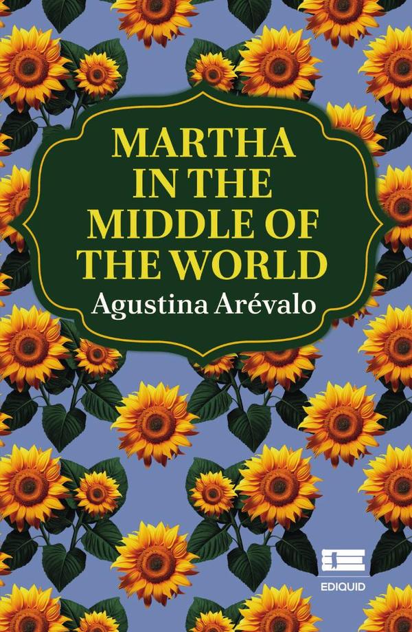 Martha in the middle of the world