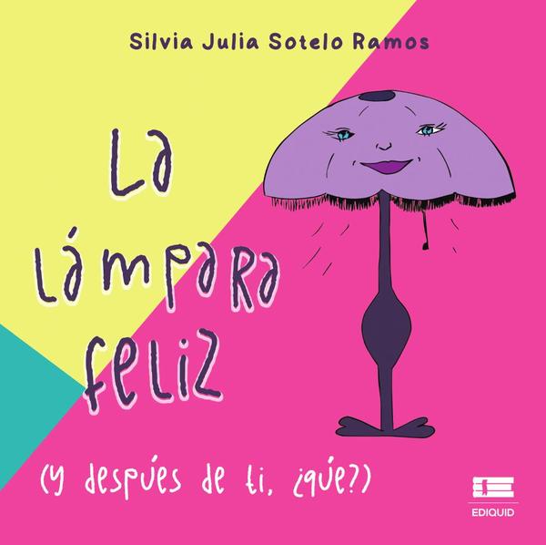 La lámpara feliz (y después de ti, ¿qué?)