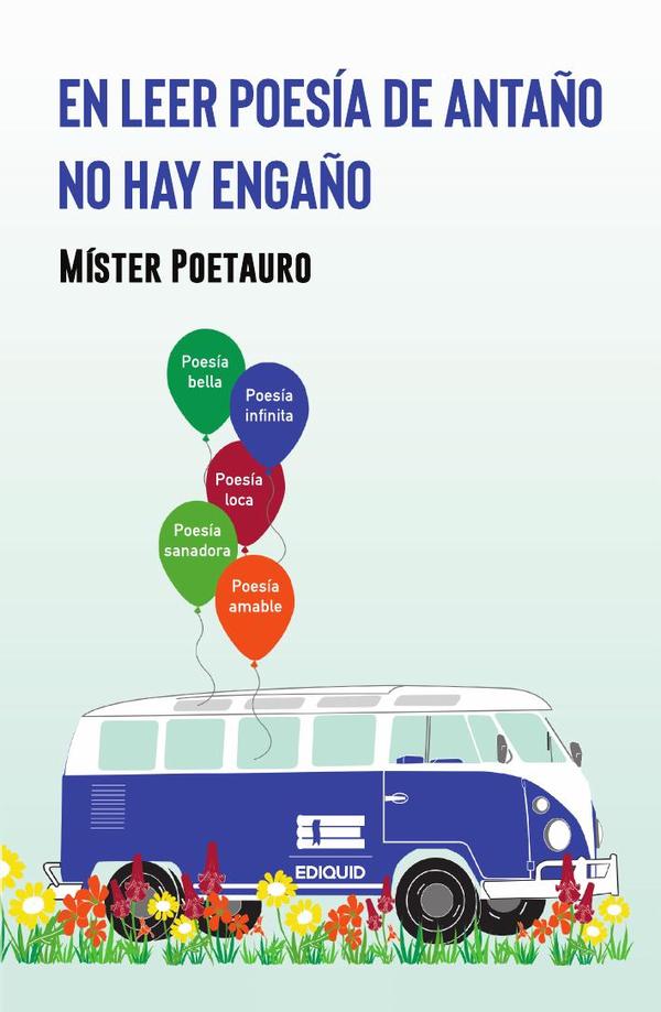 En leer poesía de antaño no hay engaño