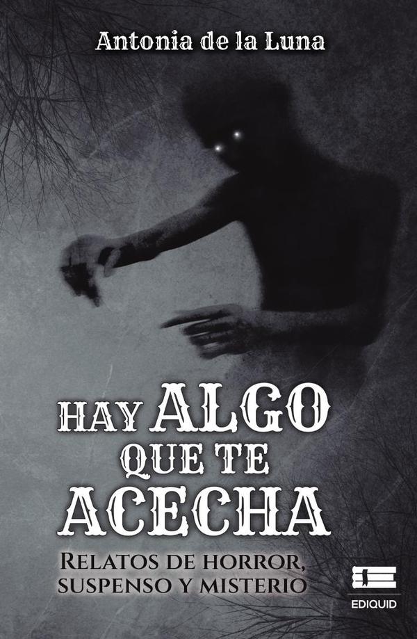 Hay algo que te acecha