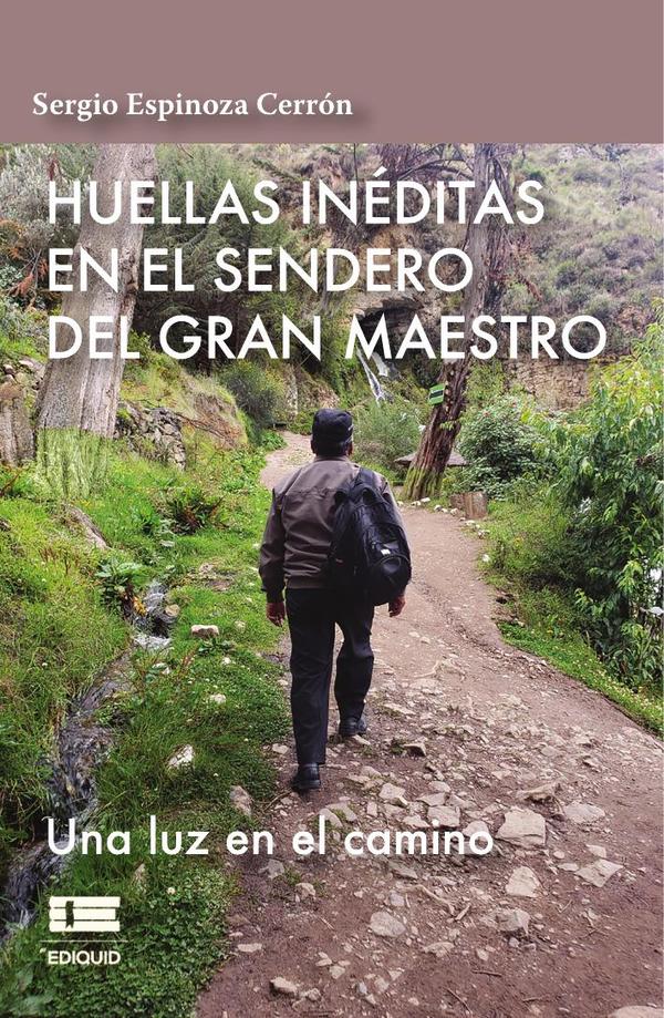 Huellas inéditas en el sendero del gran maestro