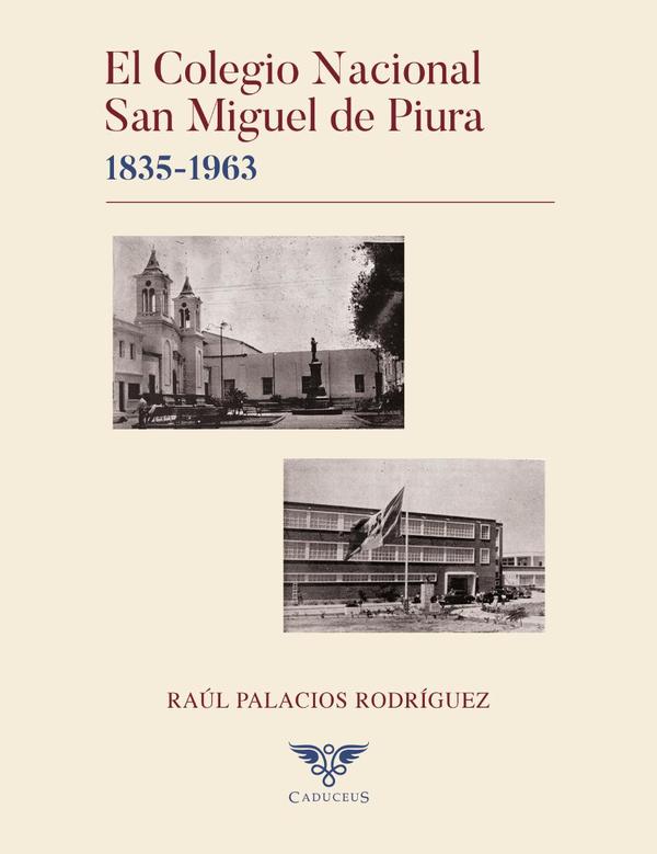 El Colegio Nacional San Miguel de Piura
