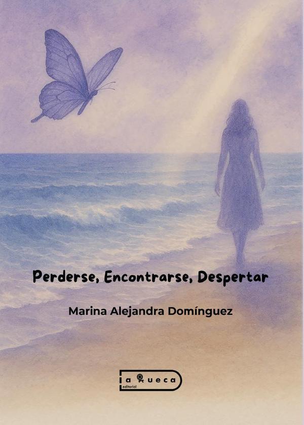 Perderse, Encontrarse, Despertar