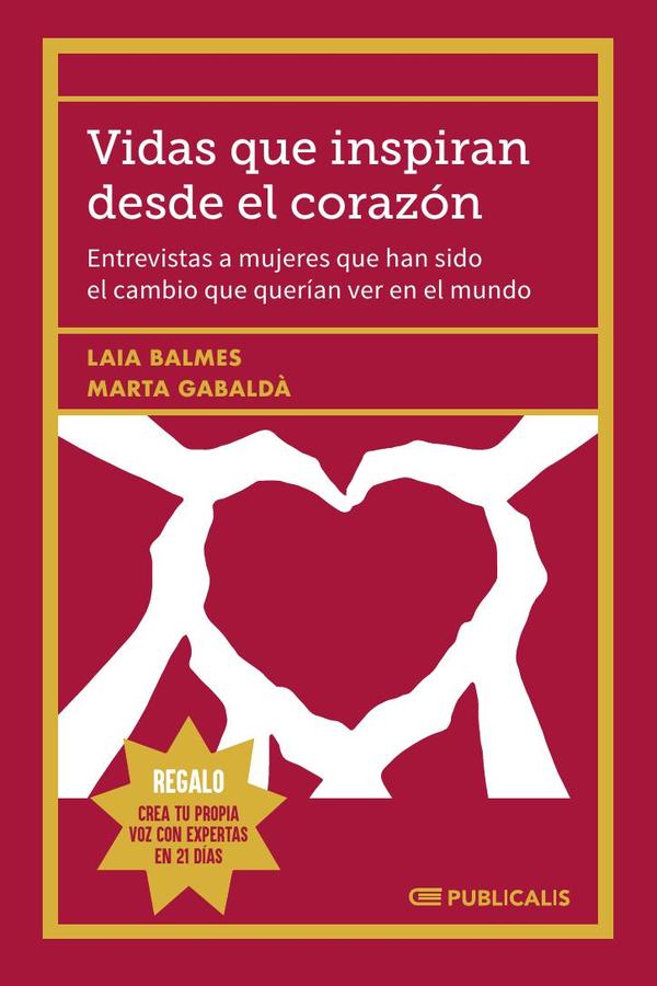Vidas que inspiran desde el corazón