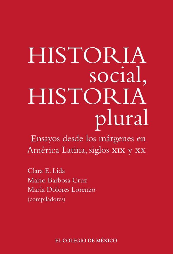 Historia social, historia plural.