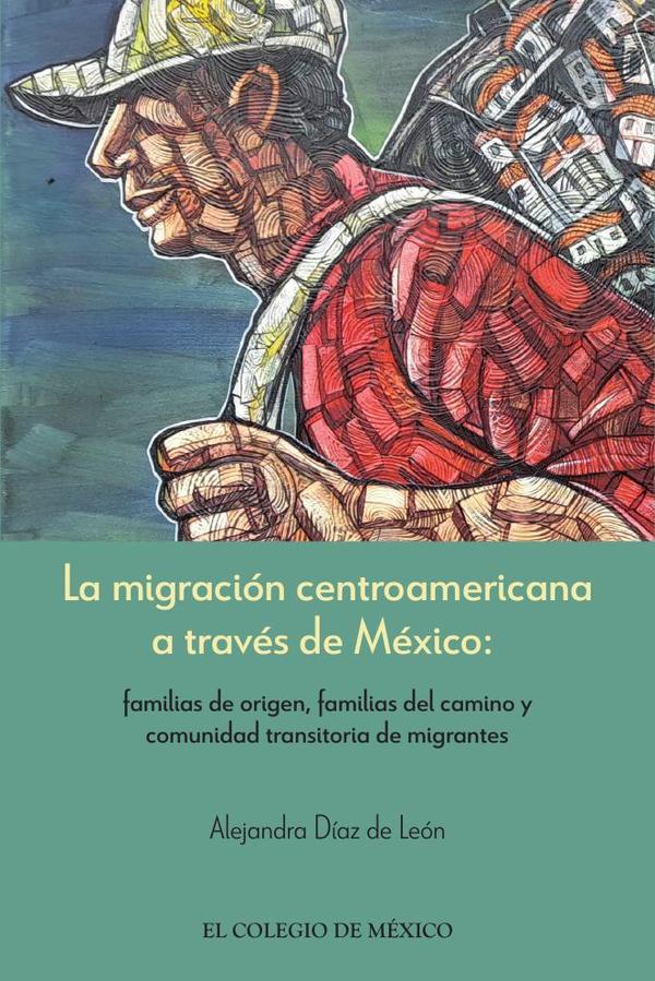 La migración centroamericana a través de México: