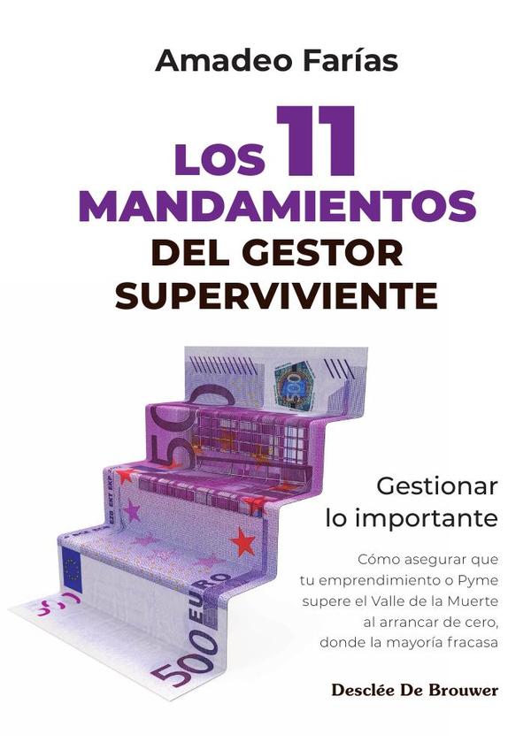 Los 11 mandamientos del gestor superviviente