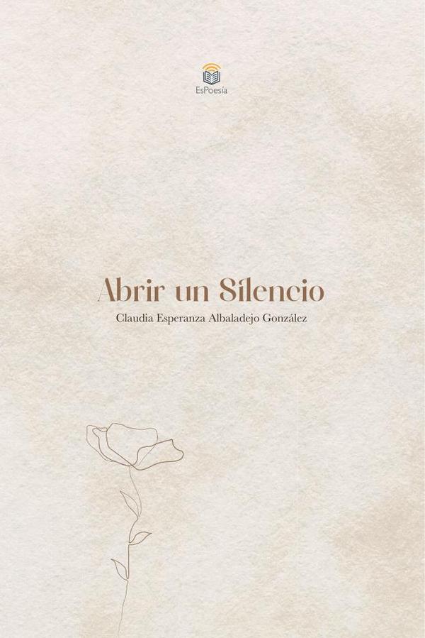 Abrir un silencio