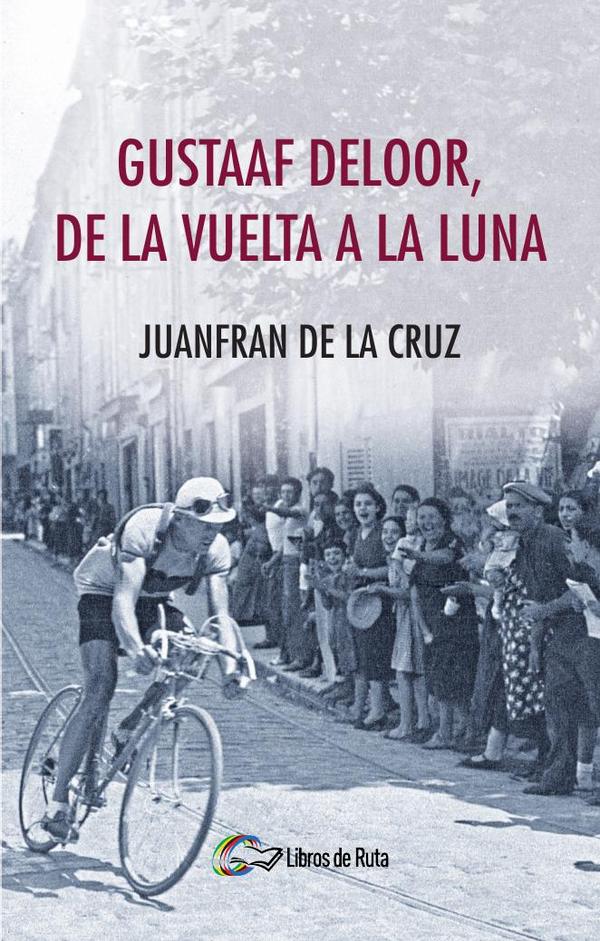 Gustaaf Deloor, de la Vuelta a la luna