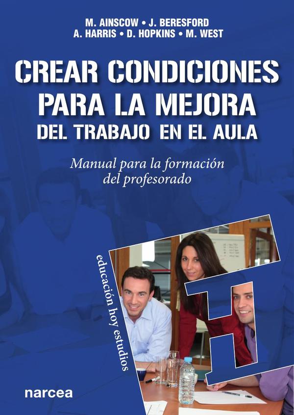 Crear condiciones para la mejora del trabajo en el aula