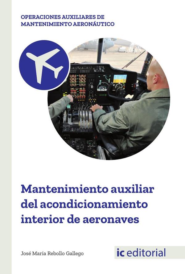 Mantenimiento auxiliar del acondicionamiento interior de aeronaves