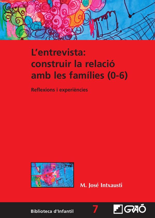 L''entrevista: construir la relació amb les famílies (0-6)