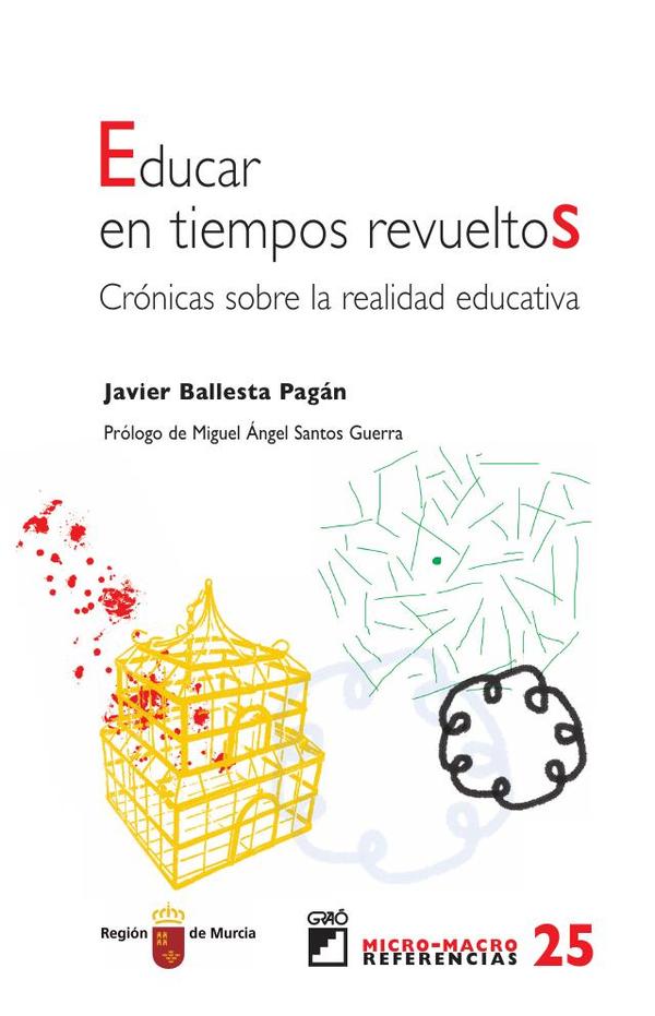 Educar en tiempos revueltos.