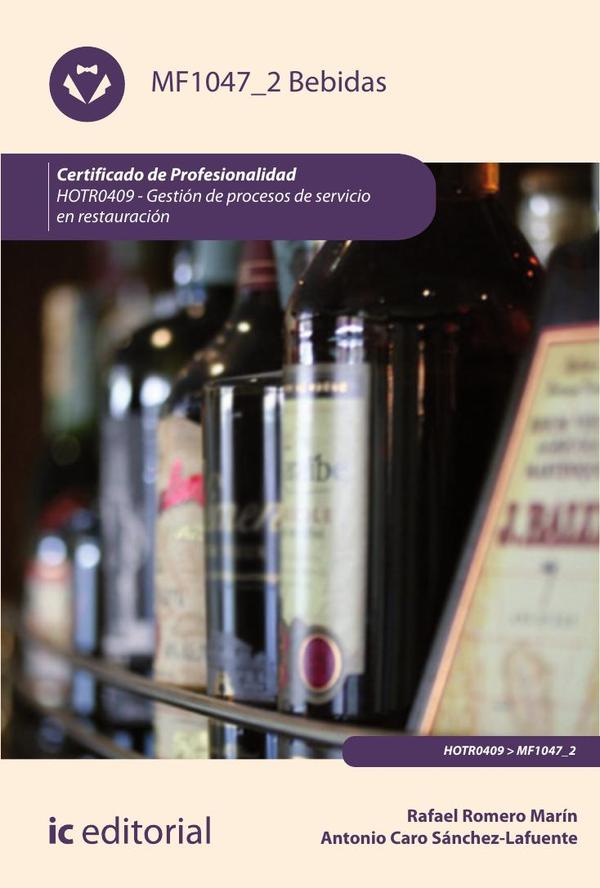 Bebidas. HOTR0409 - Gestión de procesos de servicio en restauración