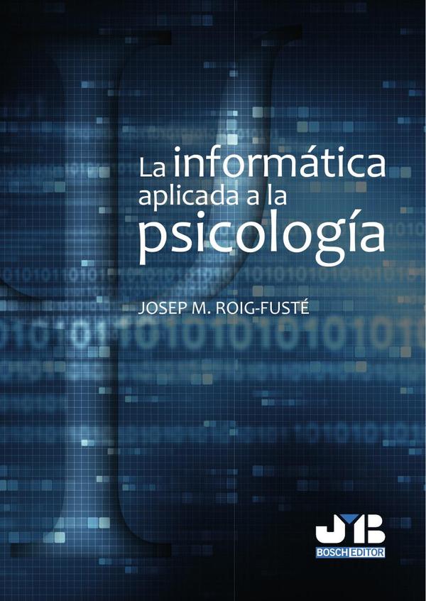 La informática aplicada a la psicología.