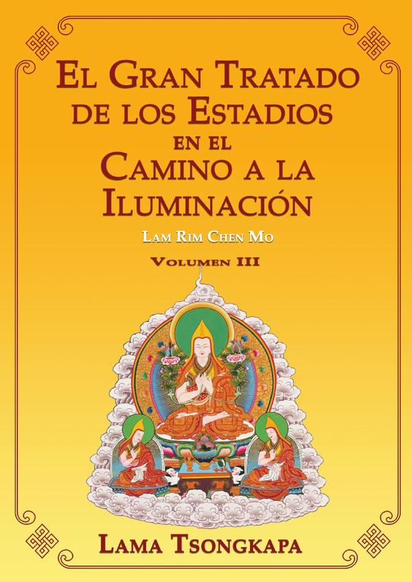 El gran tratado de los Estadios en el Camino a la Iluminación. Volumen III