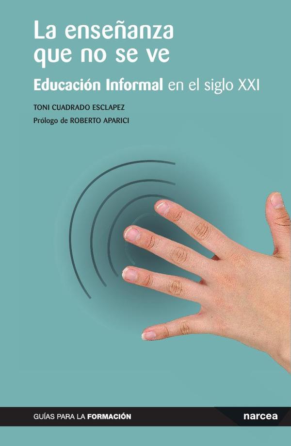 La enseñanza que no se ve
