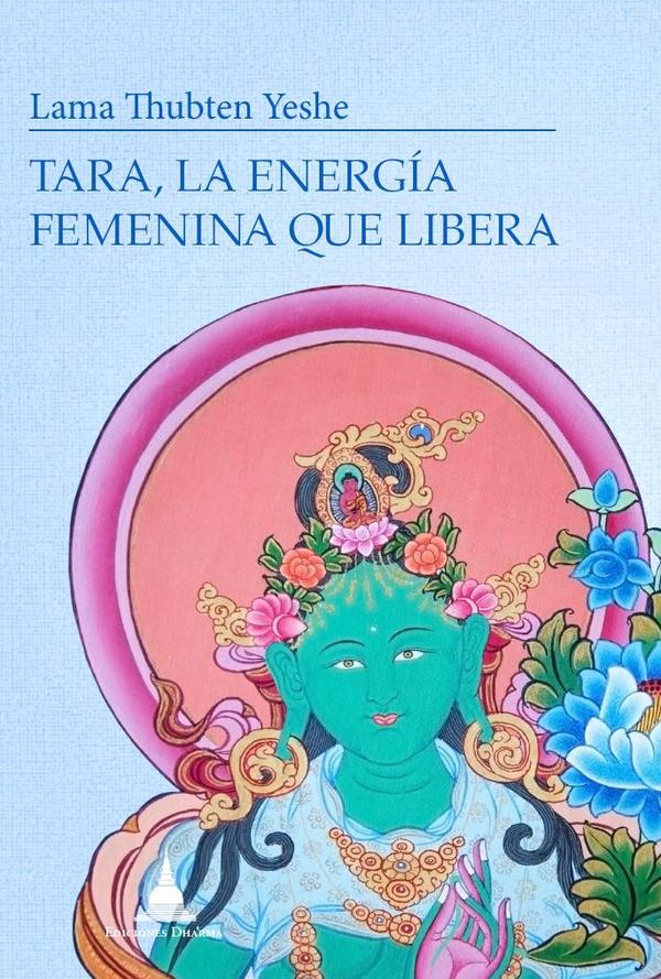 Tara, la Energía femenina que libera