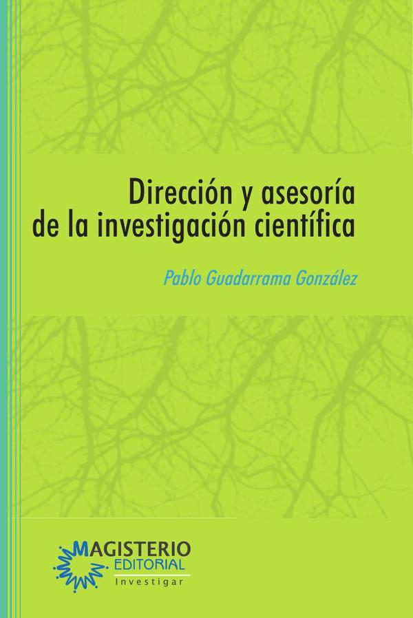 Dirección y asesoría de la investigación científica