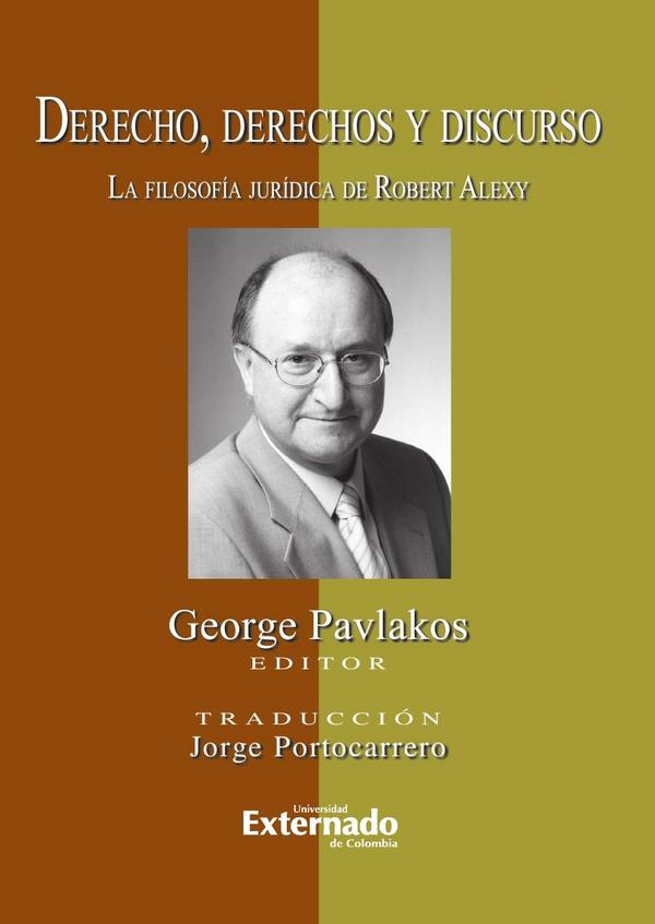 Derecho, derechos y discurso. La filosofía jurídica de Robert Alexy