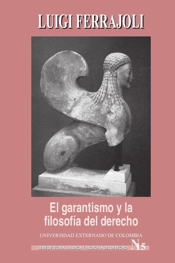 El garantismo y la filosofía del derecho