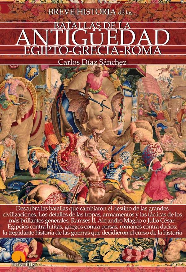 Breve historia de las batallas de la Antigüedad