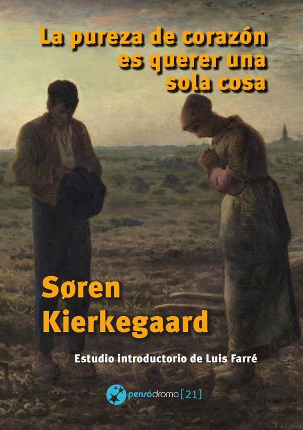 La pureza de corazón es querer una sola cosa