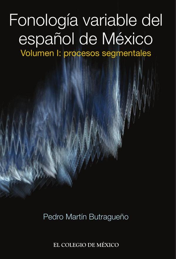 Fonología variable del español de México.