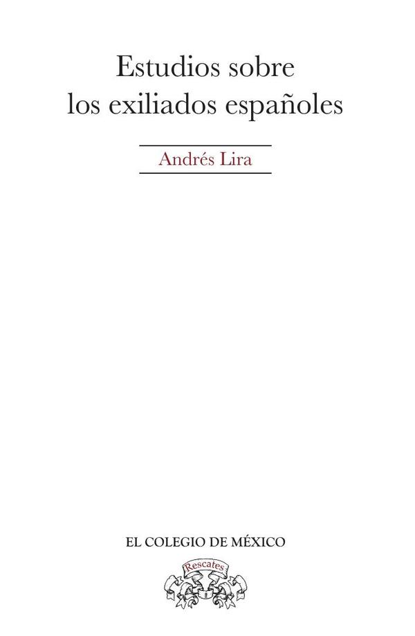 Estudios sobre los exiliados españoles
