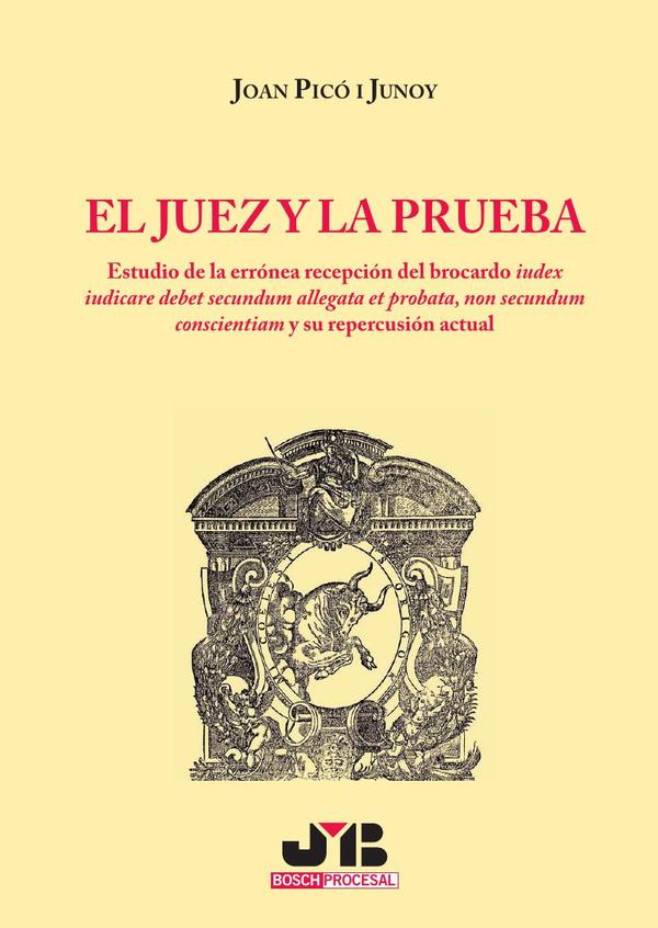 El juez y la prueba.