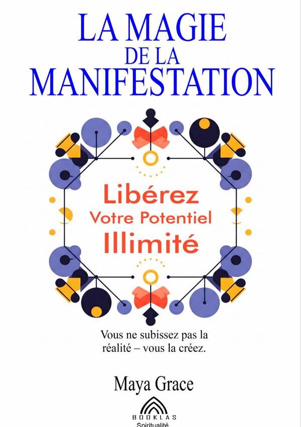 La Magie De La Manifestation