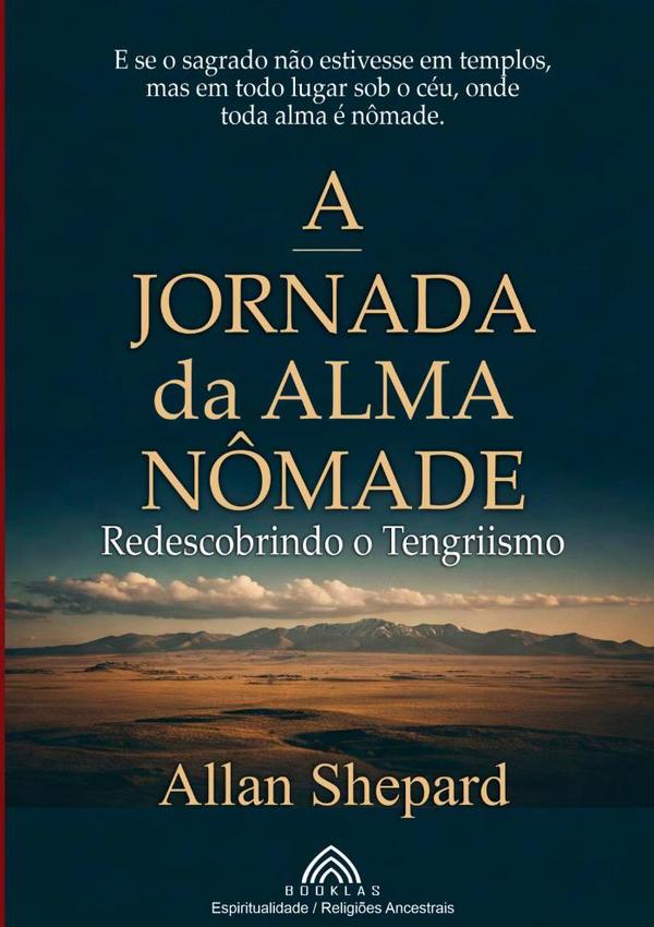 A Jornada Da Alma Nômade