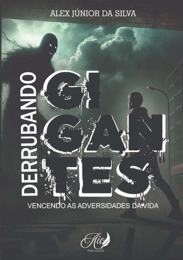 Derrubando Gigantes