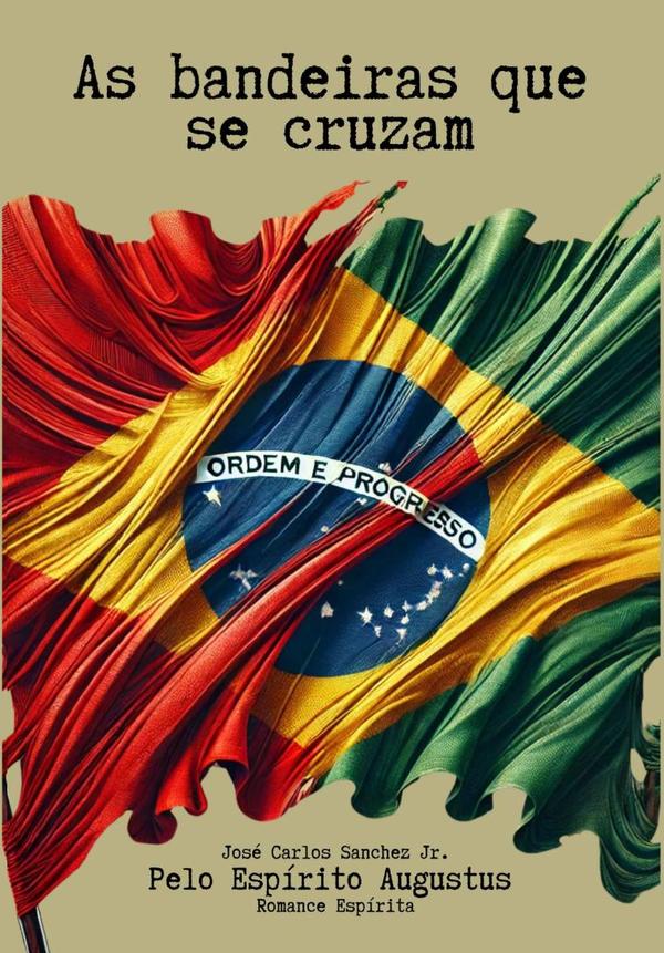 As Bandeiras Que Se Cruzam