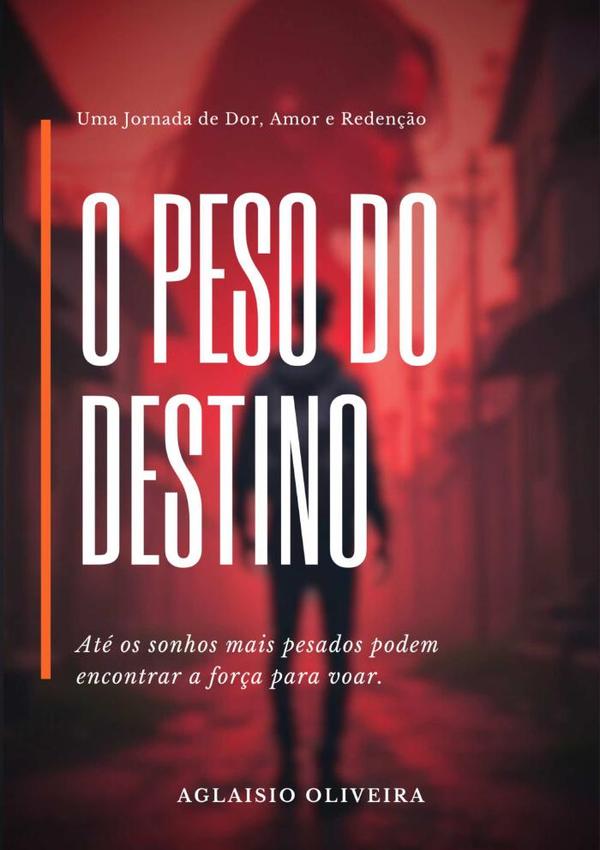 O Peso Do Destino