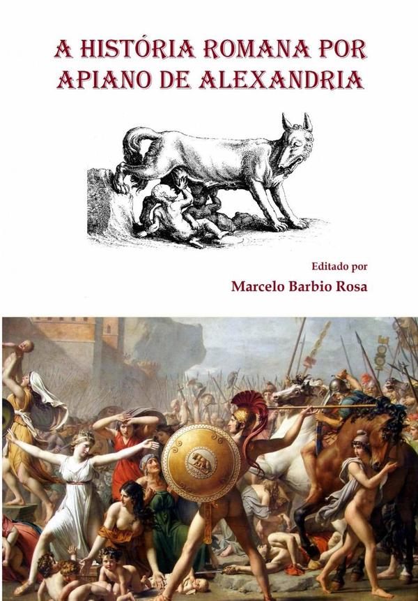 A História Romana Por  Apiano De Alexandria