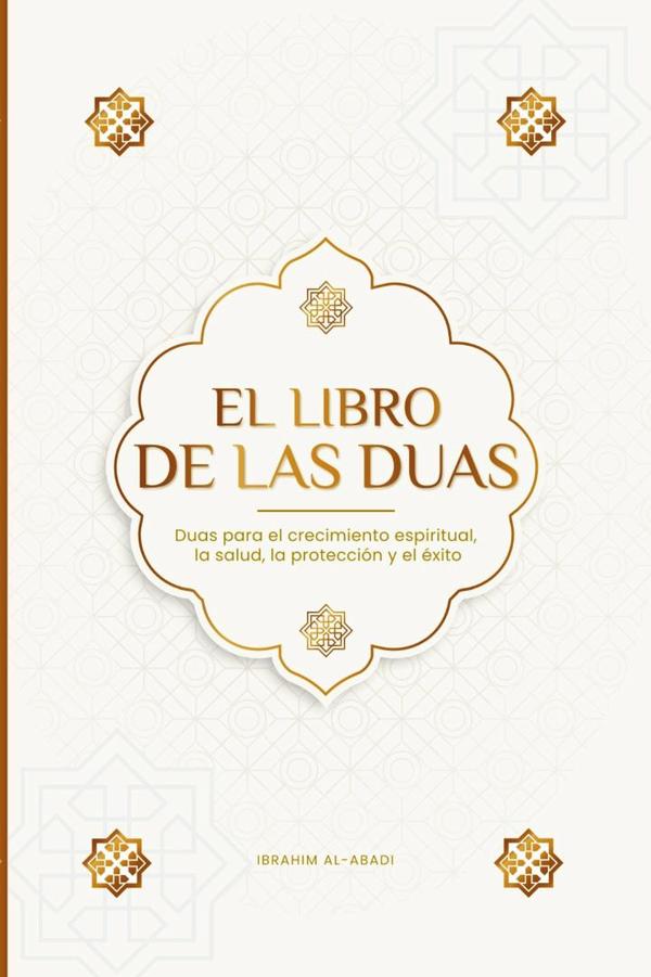 El Libro de las Duas para una vida de musulmán devoto