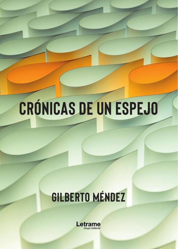 Crónicas de un espejo