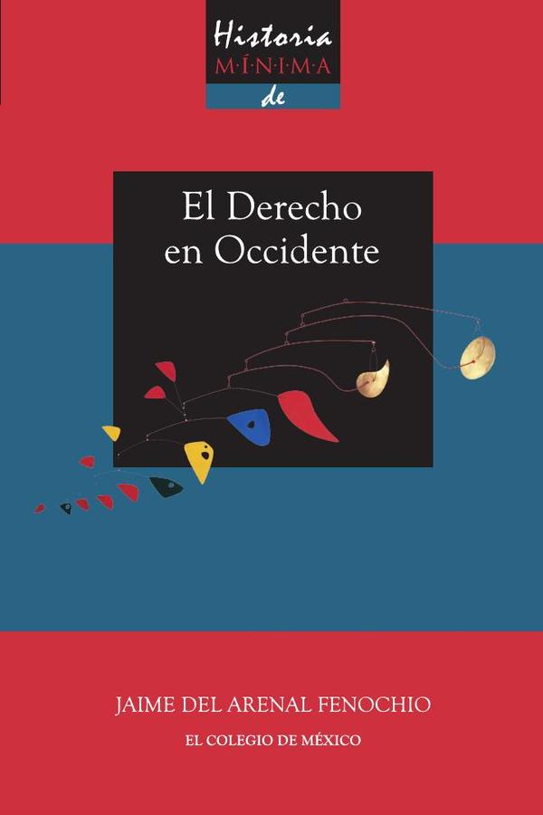 Historia mínima del derecho en occidente