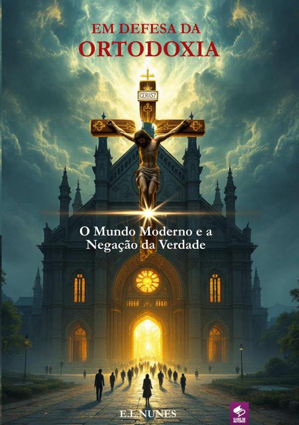 Em Defesa Da Ortodoxia