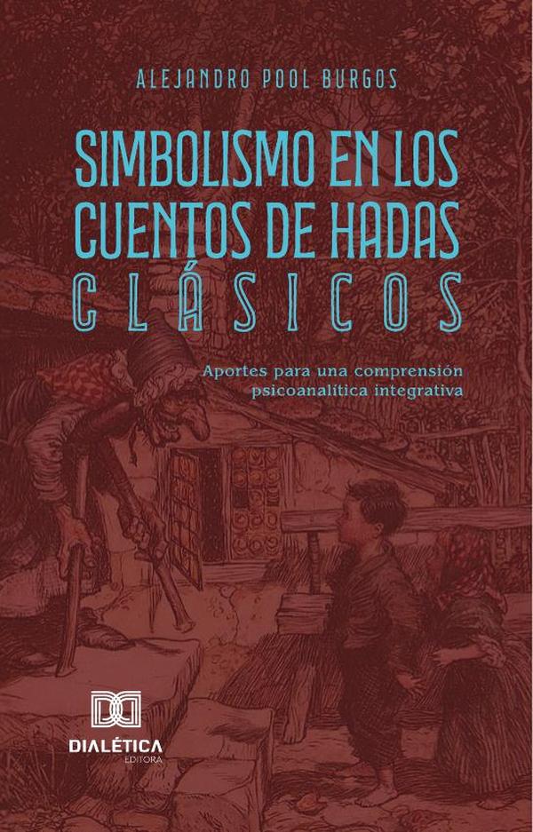 Simbolismo en Los Cuentos de Hadas Clásicos