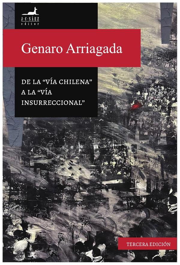 De la "vía chilena" a la "vía insurreccional"
